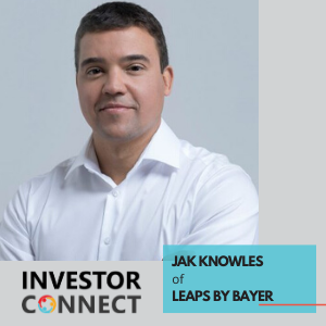Investor Connect – Jak Knowles of Leaps by Bayer