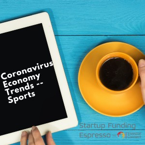 Coronavirus Economy Trends: Sports