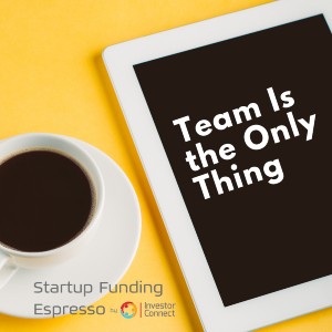 Team Is the Only Thing