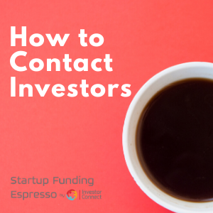 How to Contact Investors