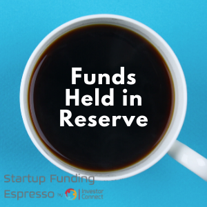 Funds Held in Reserve